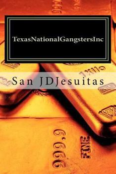 Paperback TexasNationalGangstersInc: 21st Century Revolution Book