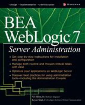 Paperback Bea Weblogic 7 Server Administration Book