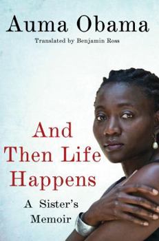 Hardcover And Then Life Happens: A Memoir Book