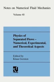 Paperback Physics of Separated Flows -- Numerical, Experimental, and Theoretical Aspects: Dfg Priority Research Programme 1984-1990 Book