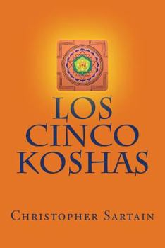 Paperback Los Cinco Koshas [Spanish] Book