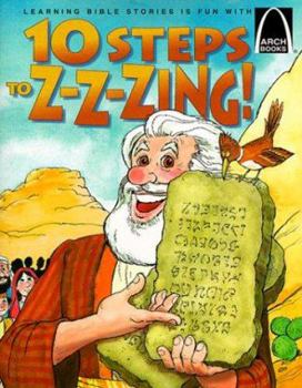 Paperback 10 Steps to Z-Z-Zing!: Exodus 20:1-17 for Children Book