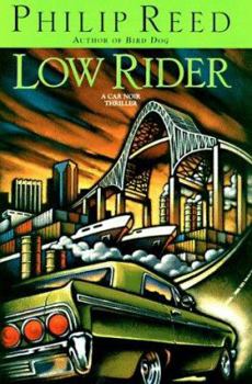 LOW RIDER (Car Noir Thrillers) - Book #2 of the Harold Dodge