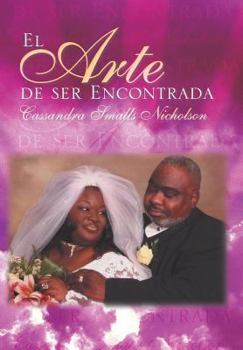 Hardcover El Arte de ser Encontrada [Spanish] Book