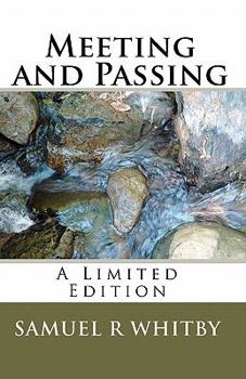 Paperback Meeting and Passing: A Limited Edition Book