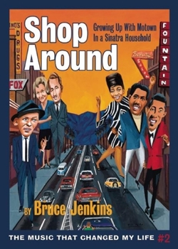 Paperback Shop Around: Growing Up with Motown in a Sinatra Household Book