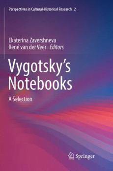 Vygotsky’s Notebooks: A Selection
