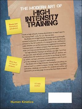 Paperback The Modern Art of High Intensity Training Book