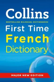 Paperback Collins First Time French Dictionary. Book