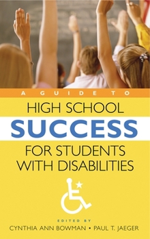 Hardcover A Guide to High School Success for Students with Disabilities Book