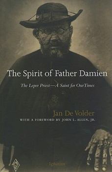 Paperback The Spirit of Father Damien: The Leper Priest-A Saint for Our Times Book