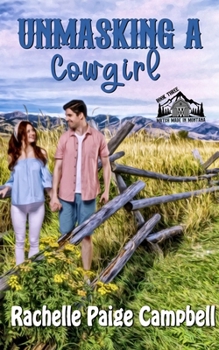 Unmasking A Cowgirl (Match Made in Montana)