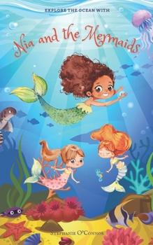 Paperback Nia and the Mermaids: : Exciting Underwater Adventure for ages 8 to 13 Book