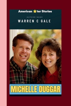 MICHELLE DUGGAR: A journey of faith, family and Resilience, the Inspiring story of Michelle duggar's life after Fame ( American star ? Stories)