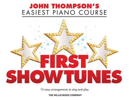 Paperback First Showtunes: John Thompson's Easiest Piano Course Book