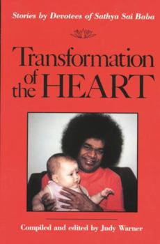 Paperback Transformation of the Heart: Stories by Devotees of Sathya Sai Baba Book