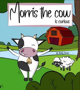 Paperback Morris the Cow is Curious (ZooMiis Children's Book Series) Book