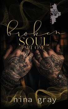 Broken Soul - The Broken Soul Series Book One Part One B0CMZH5TWZ Book Cover