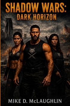Paperback Shadow Wars: Dark Horizon Book