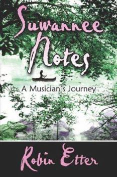 Paperback Suwannee Notes: A Musician's Journey Book