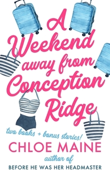 Paperback A Weekend Away from Conception Ridge Book