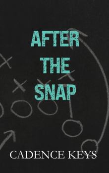 After the Snap: Discreet Edition (LA Wolves Discreet Editions)