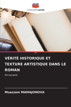 Paperback Vérité Historique Et Texture Artistique Dans Le Roman [French] Book