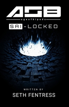 Paperback Age Of Bipeds: Sai-Locked Book