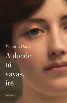 Paperback A Donde T? Vayas, Ir? [Spanish] Book