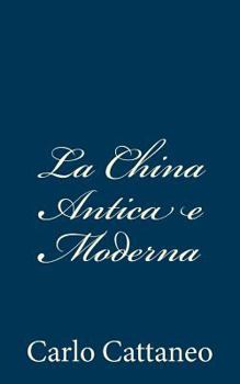 Paperback La China Antica e Moderna [Italian] Book
