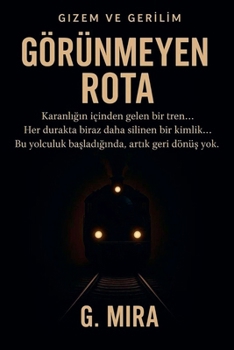 Paperback Görünmeyen Rota [Turkish] Book