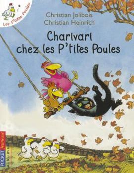 Paperback Charivari Chez les P'Tites Poules [French] Book