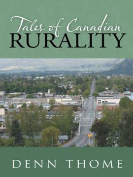 Hardcover Tales of Canadian Rurality Book