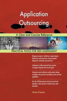 Paperback Application Outsourcing A Clear and Concise Reference Book