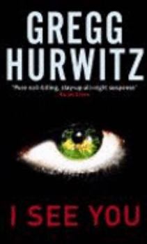 Paperback I See You. Gregg Hurwitz Book