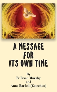 Paperback A Message for Its Own Time Book