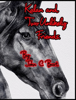 Hardcover Kalan and Two Unlikely Friends. Book