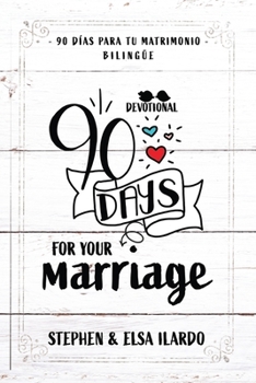 Paperback 90 Days for your Marriage: 90 días para tu matrimonio Book