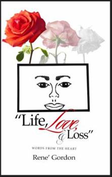 Paperback Life, Love, & Loss: Words from the Heart Book