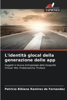 L'identità glocal della generazione delle app (Italian Edition)
