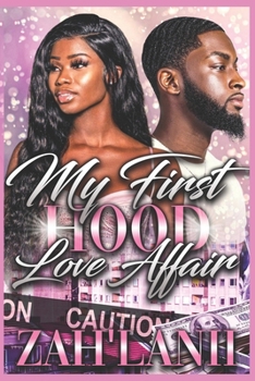 My First Hood Love Affair