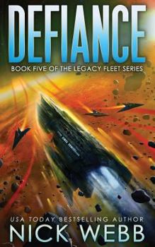 Paperback Defiance: Book 5 of the Legacy Fleet Series Book