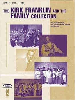 Paperback The Kirk Franklin and the Family Collection Book