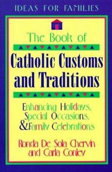 Paperback The Book of Catholic Customs and Traditions Book