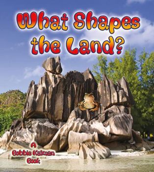 Paperback What Shapes the Land? Book
