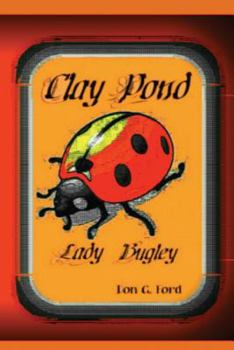 Paperback Clay Pond - Lady Bugley Book