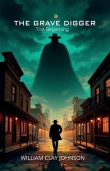 Paperback THE GRAVE DIGGER, The Beginning Book