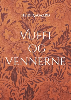 Paperback Vuffi og vennerne [Danish] Book