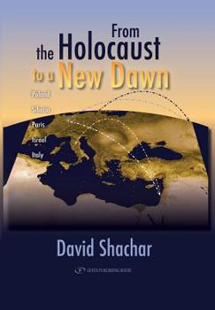 Paperback From the Holocaust to a New Dawn Book