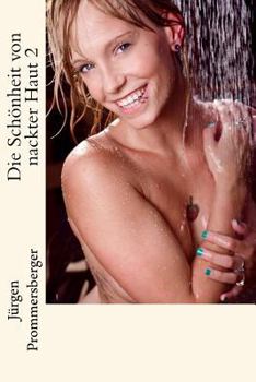 Paperback Die Schönheit von nackter Haut 2 [German] Book